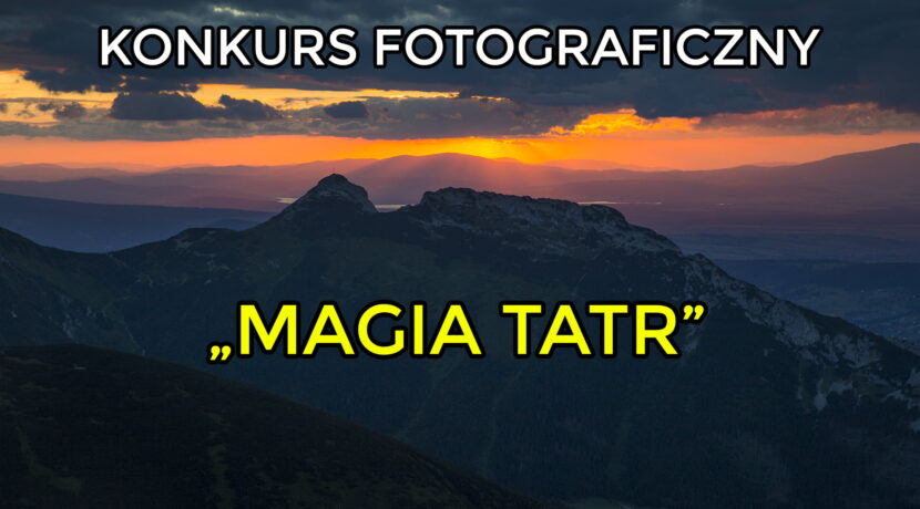 Rusza konkurs fotograficzny „Magia Tatr”