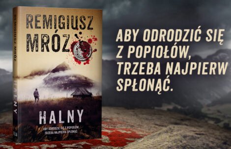 „Halny” – nowa książka Remigiusza Mroza z akcją w Tatrach