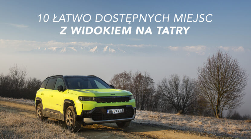 10 łatwo dostępnych miejsc z widokiem na Tatry